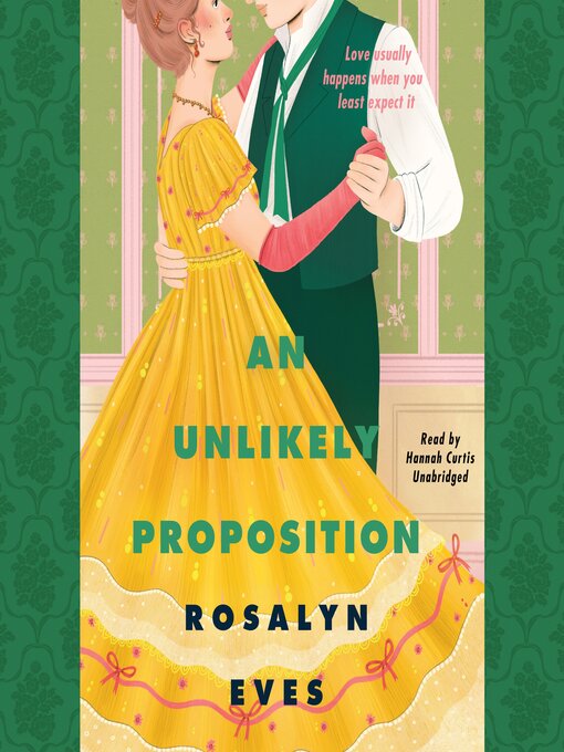 Title details for An Unlikely Proposition by Rosalyn Eves - Available